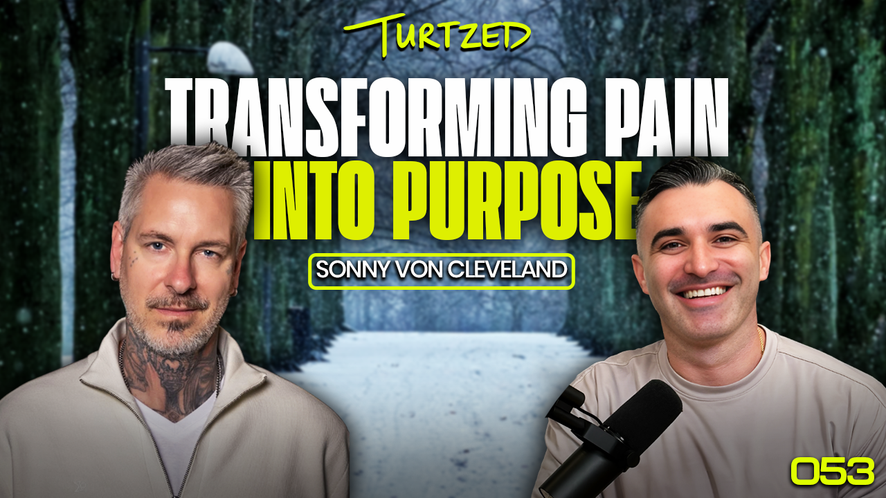 Strength and Redemption Episode 53 TURTZED